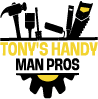 Tony's Handy Man Pros